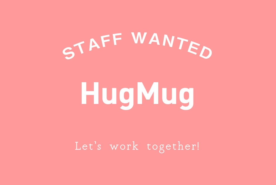 《HugMugスタッフ募集》 正社員・編集職、アルバイト・編集アシスタント